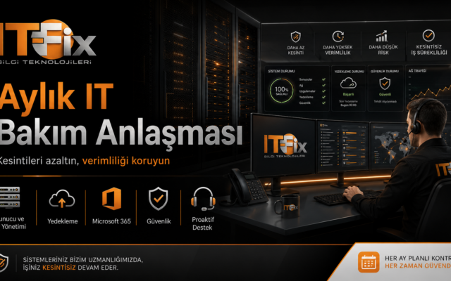 Şirketler İçin Aylık IT Bakım Anlaşması Neden Gereklidir?